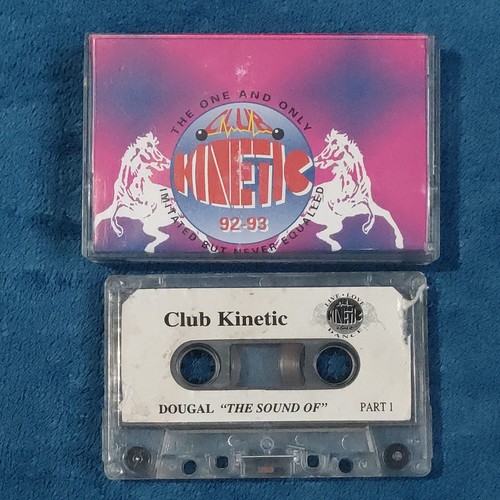 Kinetic rave tape dougal - kinetic,