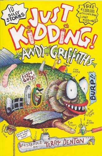 Just kidding andy - kidding,andy, griffiths