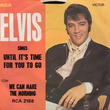 ELVIS PRESLEY  UNTIL ITS TIME