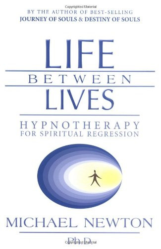Life between lives - life,