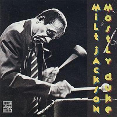 Milt jackson mostly - jackson:,