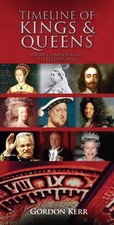 Timeline of kings & queens by Gordon Kerr (Hardback) FREE Shipping, Save £s