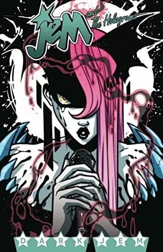Jem and the holograms volume - the,