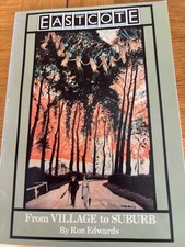EASTCOTE - FROM  VILLAGE TO