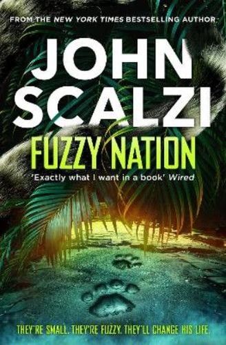John scalzi fuzzy nation - john,