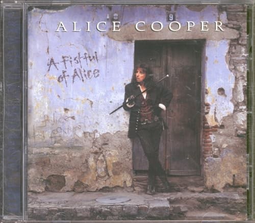 Alice cooper fistful of - alice,