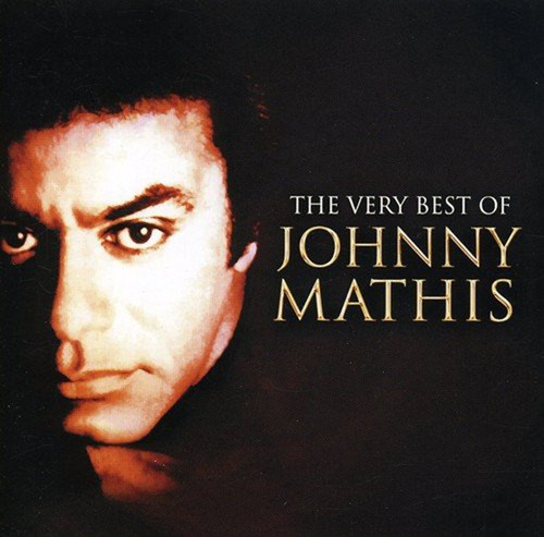 Johnny mathis the very - mathis, best