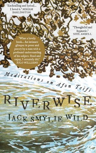 Riverwise meditations afon - riverwise:,