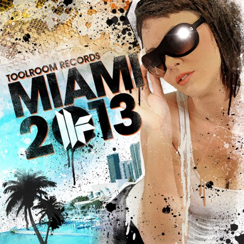 Toolroom records miami 2013 - toolroom,