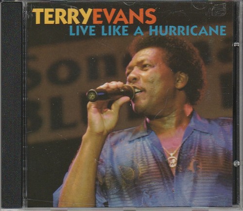 Terry evans live like a - -,