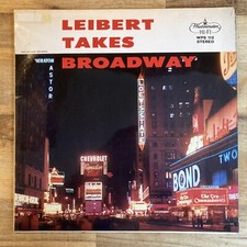 DICK LEIBERT - TAKES BROADWAY