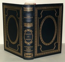 Hamilton Jay Madison - The Federalist - Franklin Library - Ltd Ed, 1977 Leather