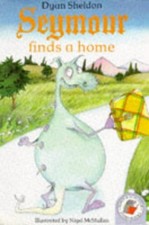 Pb Seymour Finds A Home(Storybooks) (Red Storybooks) by Sheldon, Dyan Paperback