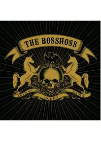 The bosshoss rodeo radio - bosshoss,