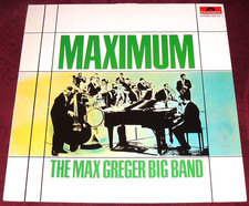 THE MAX GREGER BIG BAND - MAXIMUM - VINYL LP EX GERMANY JAZZ