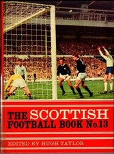 The Scottish Football Book No. 13 : Hugh Taylor (editor)