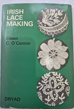 IRISH LACE MAKING - Manual and