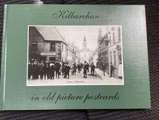 Kilbarchan In Old Picture Postcards Hardback Book 1989