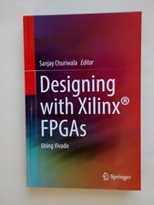 Designing with Xilinx FPGAs