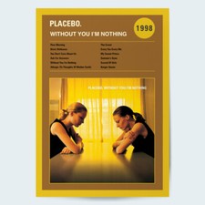 Placebo Without You I'm