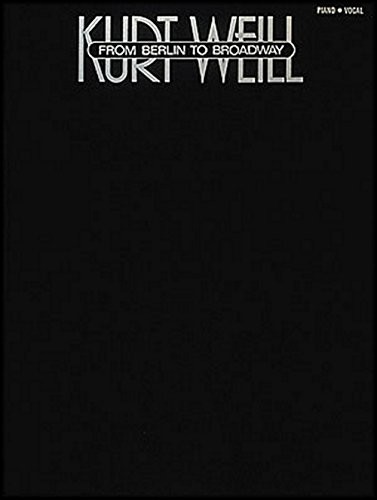 Kurt weill berlin to - weill:,