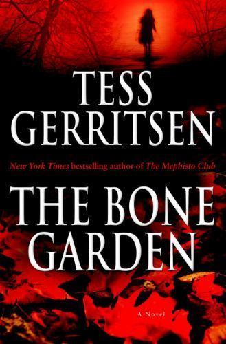 The bone garden novel - garden:,