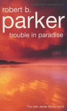Trouble in Paradise: Jesse