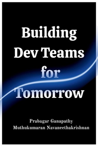 Building dev teams - dev, for