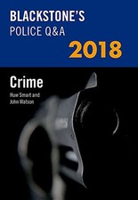 Blackstone's Police Q&A: Crime 2018 (Blackstone's Police Manuals) by Smart, Huw