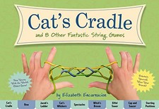 Cat's Cradle Kit: And 8 Other Fantastic String Games ... by Elizabeth Encarnacio