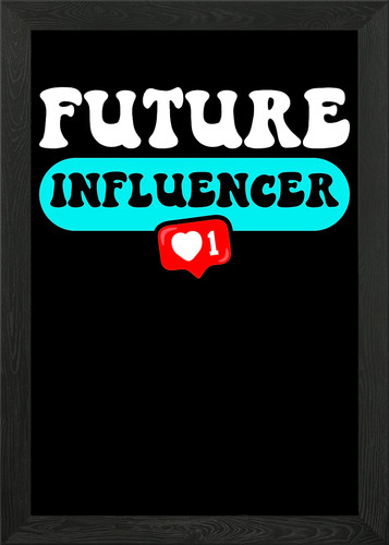 Future influencer framed wall - influencer,