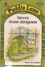 Never Trust Dragons (Puddle