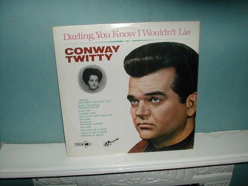 Conway twitty darling - conway, you