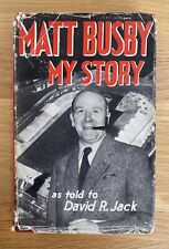 MATT BUSBY - MY STORY - SIGNED HARDBACK - GOOD