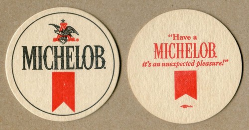 Michelob have it s an - michelob, it's