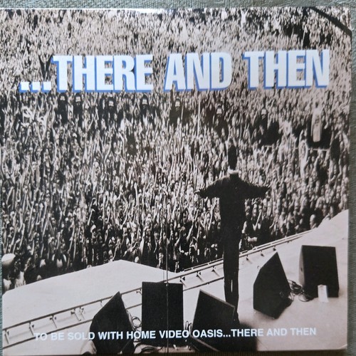 Oasis there and - there, promo