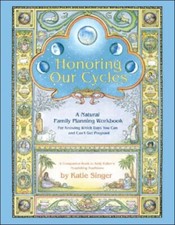 Honoring Our Cycles by Katie