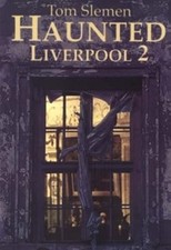 Haunted Liverpool 2, Slemen