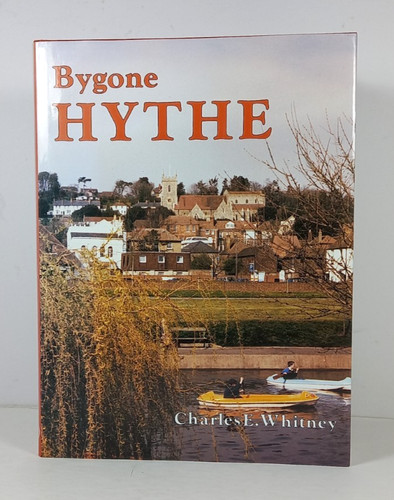 Bygone hythe with saltwood - hythe,