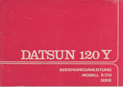 Datsun 120y b210 owners manual - datsun,