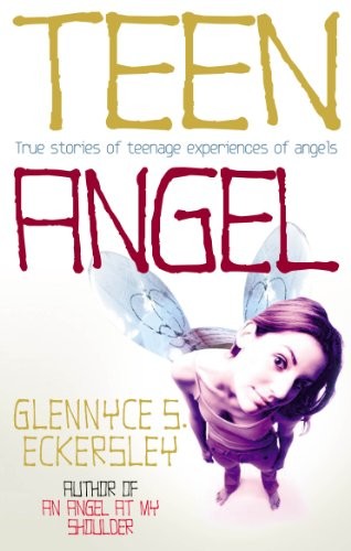 Teen angel true stories - true, of