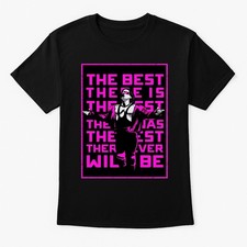 Bret Hart The Best There Is Retro WWF WCW Wrestling Unisex Adults & Kids T-Shirt