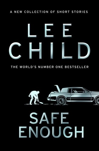Lee child safe - lee, enough