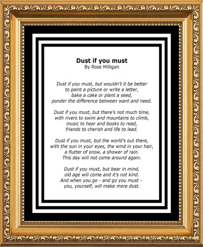 Dust you must - dust,