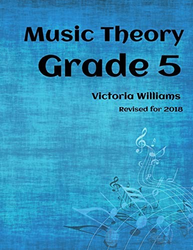 Grade five music theory for - theory:,