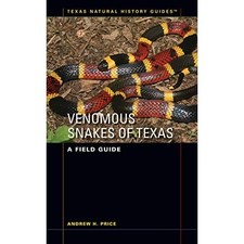 Venomous Snakes of Texas: A