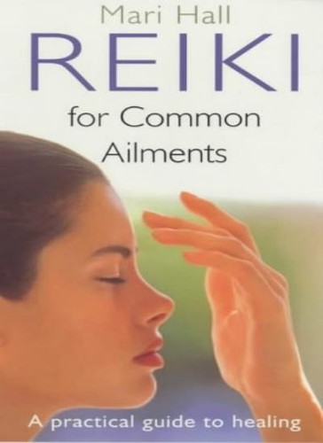 Reiki for common ailments - for,