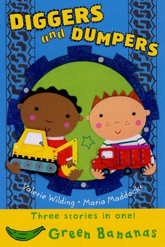 Diggers and dumpers green - and,
