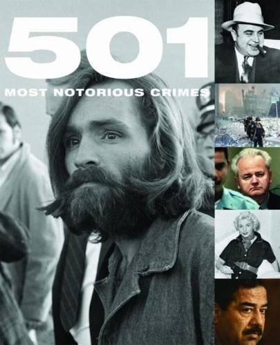 501 most notorious crimes - 501,