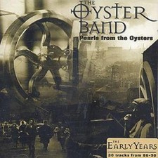 Oysterband: Pearls From The